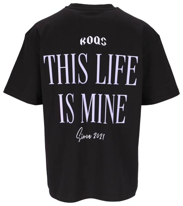 KOQS T-Shirt "This Life Is Mine - Since 2021"
