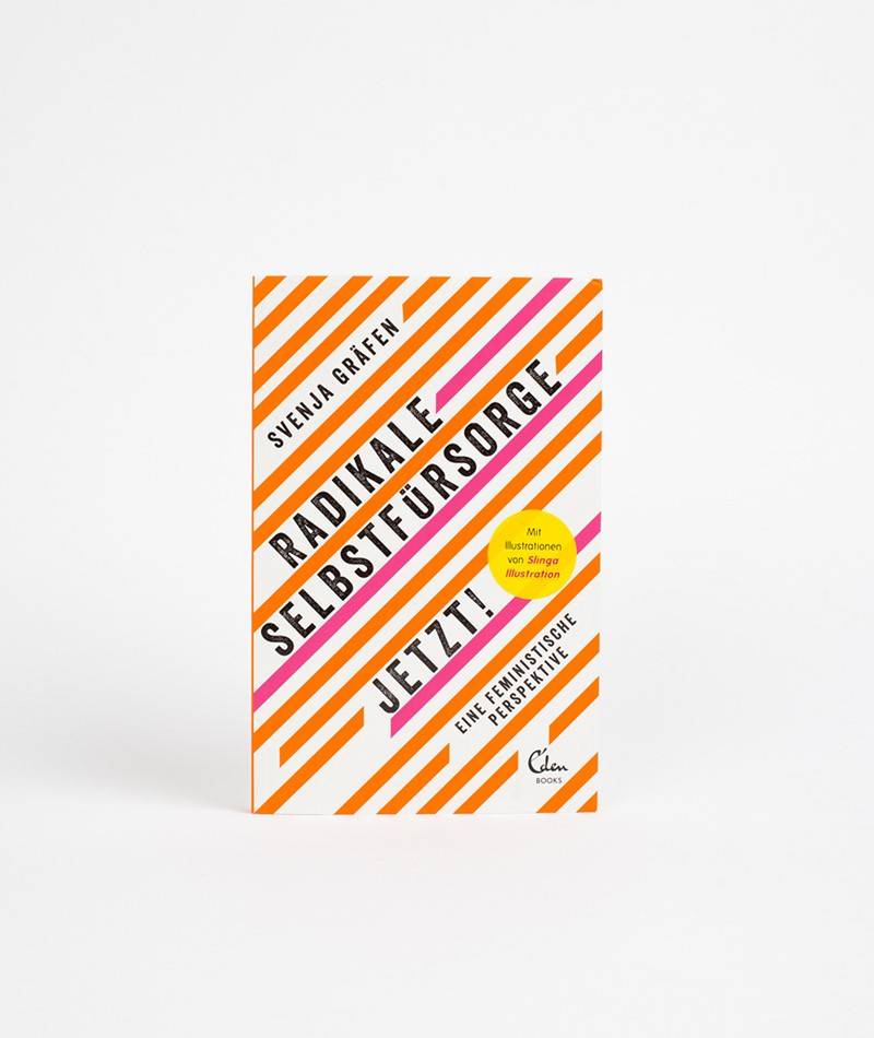 Kauf Dich Glücklich EDEN Books Radikale Selbstfürsorge