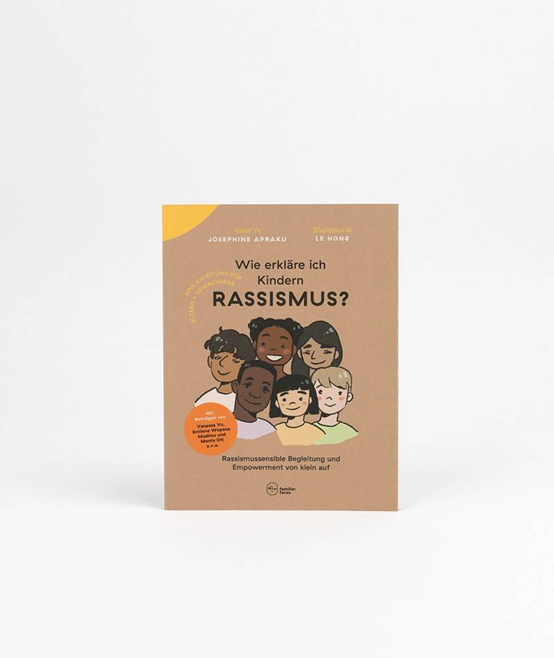 Kauf Dich Glücklich FAMILIAR FACES Wie erklüre ich Kindern Rassismus?