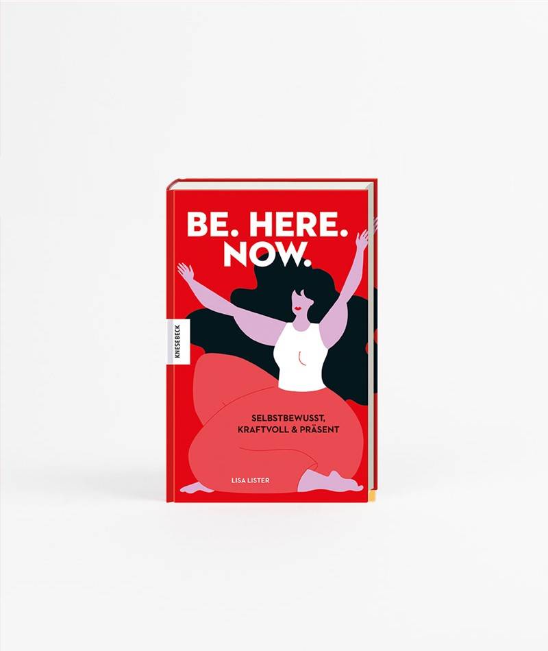 Kauf Dich Glücklich KNESEBECK Be. Here. Now