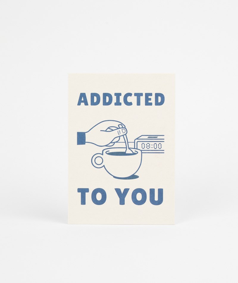 KAUF DICH GLüCKLICH Postkarte Addicted To You