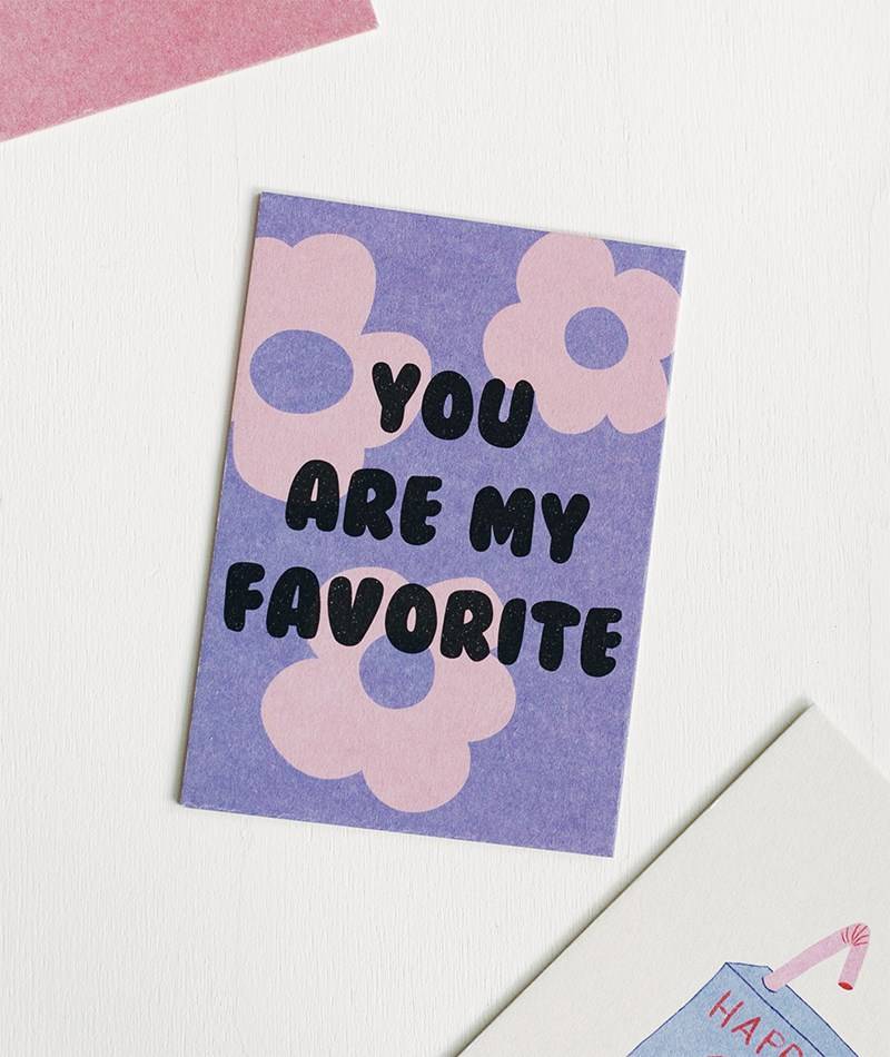 KAUF DICH GLüCKLICH Postkarte You are my Favorite Lila