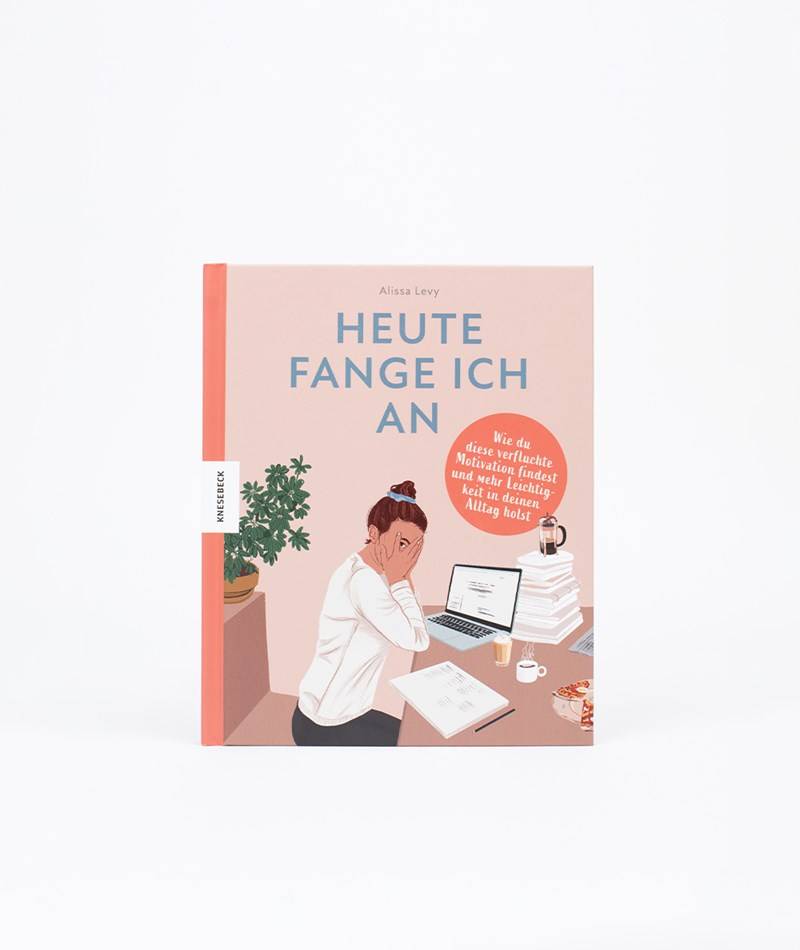 Kauf Dich Glücklich KNESEBECK Heute fange ich an Buch mehrfarbig