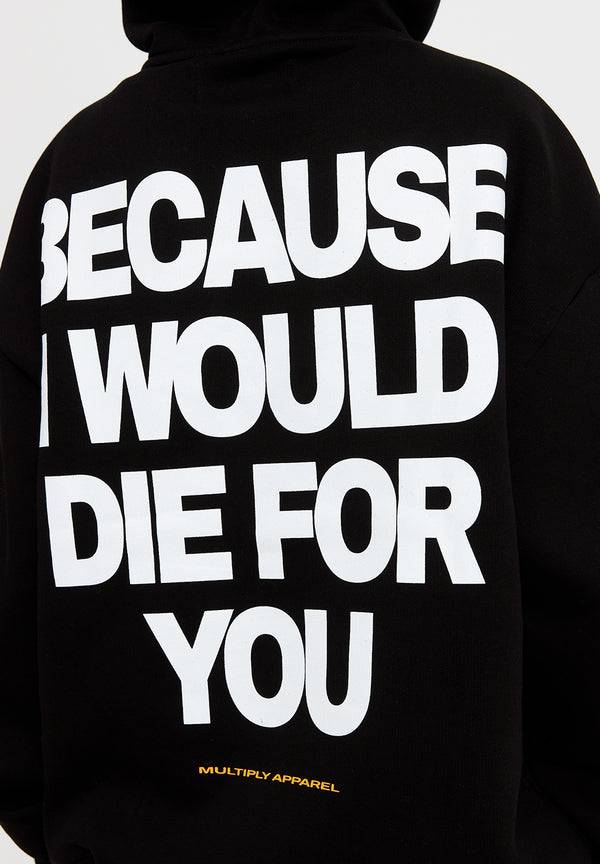 Multiply Spparel Oversize Hoodie DIE FOR YOU Black