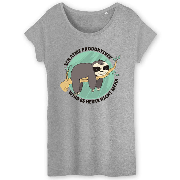 Papero T-SHIRT - BIO- Sloth Ich Atme Produktiver - Damen