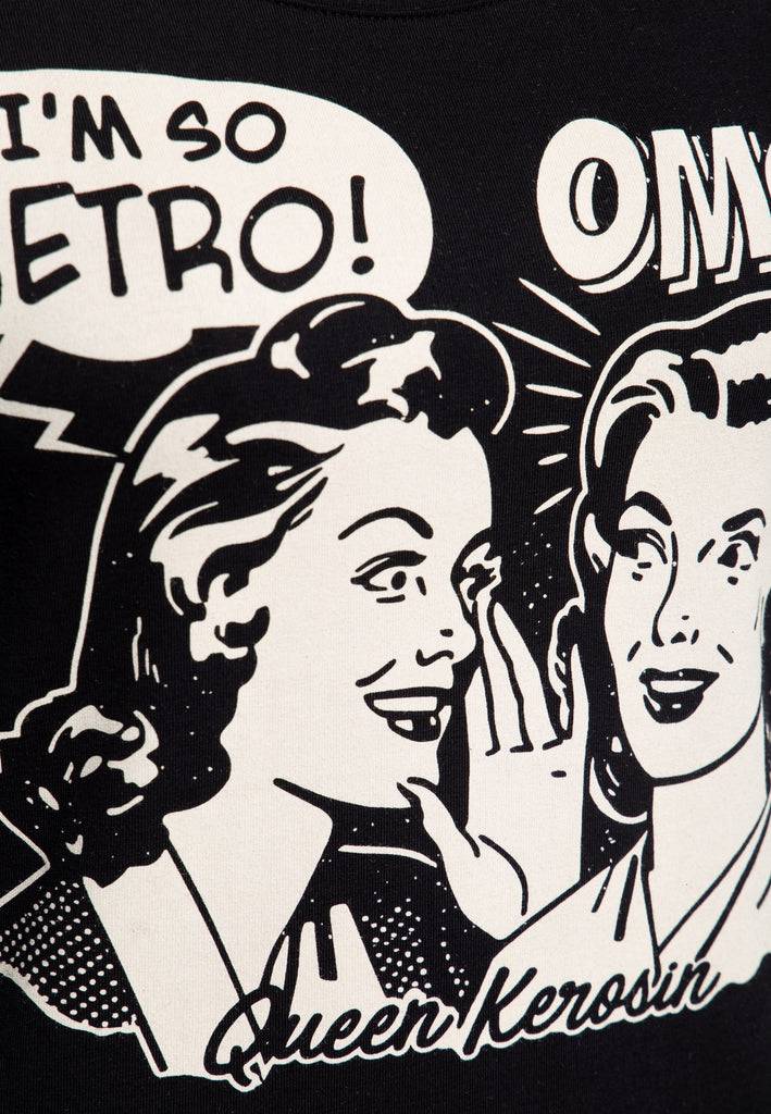 Queen Kerosin Print T-Shirt «I Am So Retro»