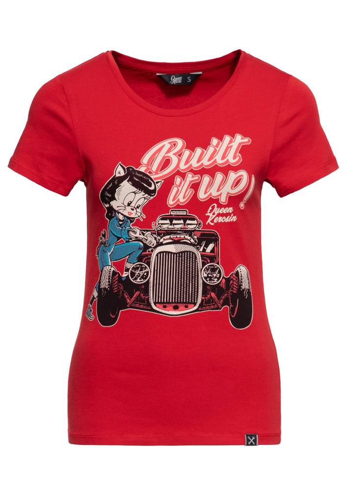 Queen Kerosin T-Shirt «Built It Up!»
