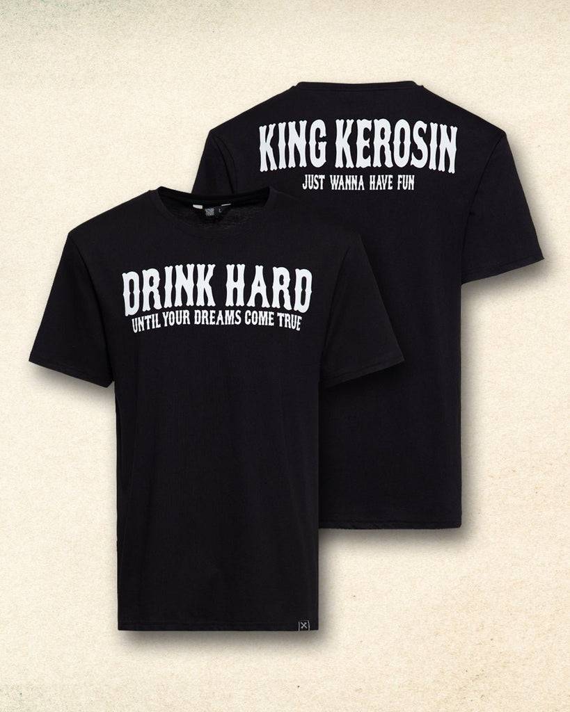 Queen Kerosin T-Shirt «Drink Hard»