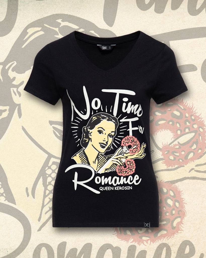 Queen Kerosin T-Shirt «No Time For Romance»