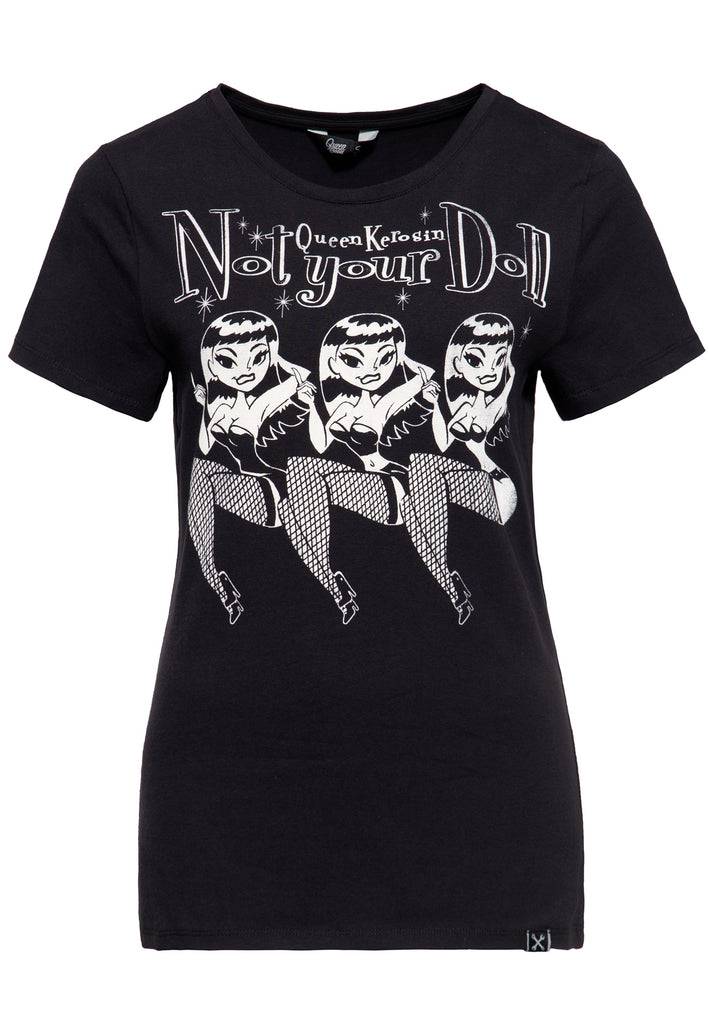 Queen Kerosin T-Shirt «Not Your Doll»