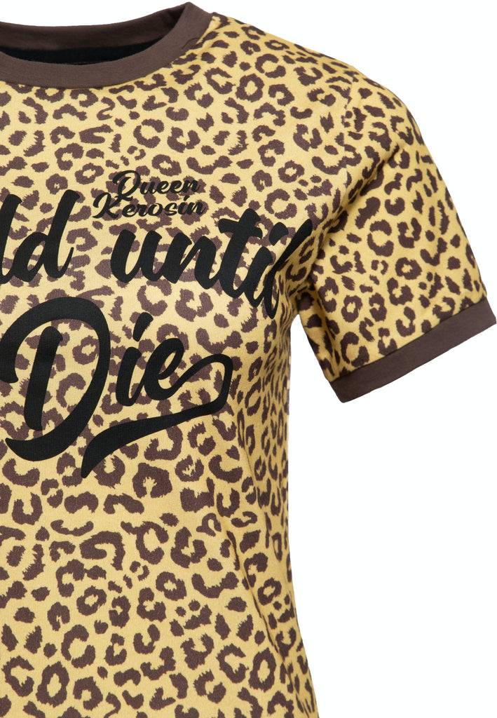 Queen Kerosin T-Shirt «Wild Until I Die»