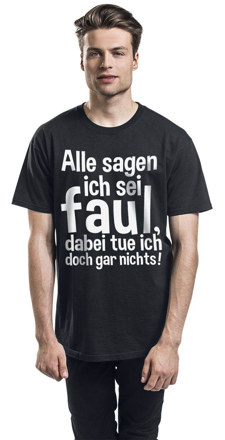 EMP "Alle Sagen Ich Sei Faul, Dabei Tue Ich Doch Gar Nichts!" T-Shirt Schwarz Von Sprüche