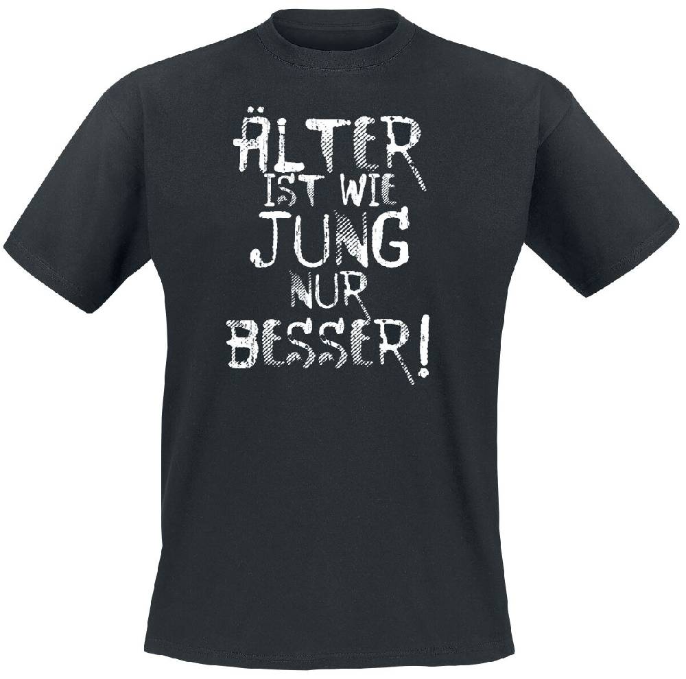 EMP "Älter ist wie jung nur besser!" T-Shirt schwarz von Sprüche EMP "Älter ist wie jung nur besser!" T-Shirt schwarz von Sprüche