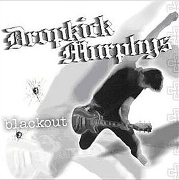EMP "Blackout" CD von Dropkick Murphys