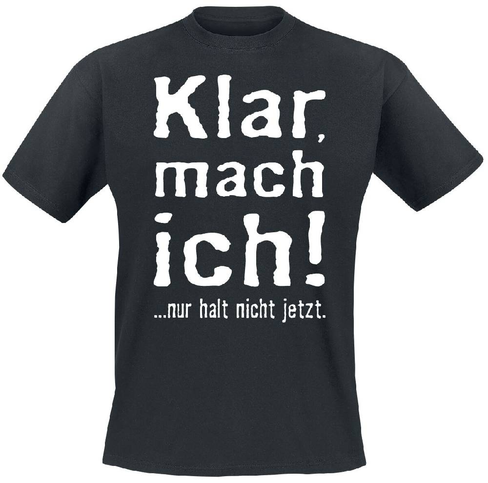 EMP "Klar, mach ich!" T-Shirt schwarz von Sprüche