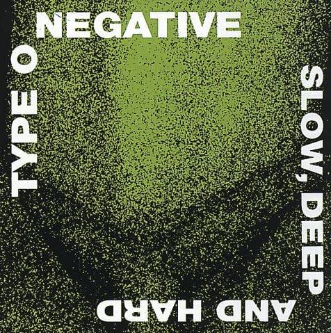 EMP "Slow, deep and hard" CD von Type O Negative
