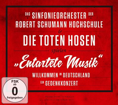 EMP ""Entartete Musik" Willkommen in Deutschland – ein Gedenkkonzert" CD von Das Sinfonieorchester der Robert Schumann Schule & Die Toten Hosen