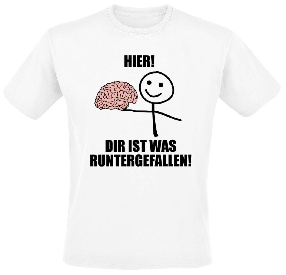 EMP "Hier! Dir ist was runtergefallen!" T-Shirt weiß von Sprüche