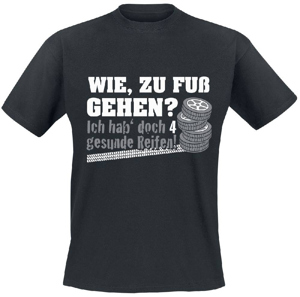 EMP "Ich hab' doch 4 gesunde reifen!" T-Shirt schwarz von Sprüche