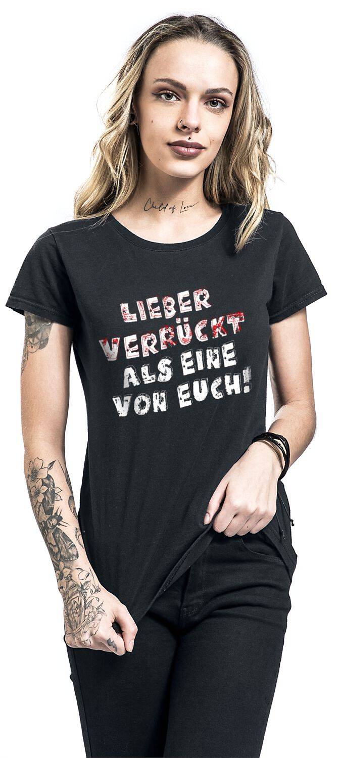 EMP "Lieber Verrückt Als Eine Von Euch!" T-Shirt Schwarz Von Sprüche