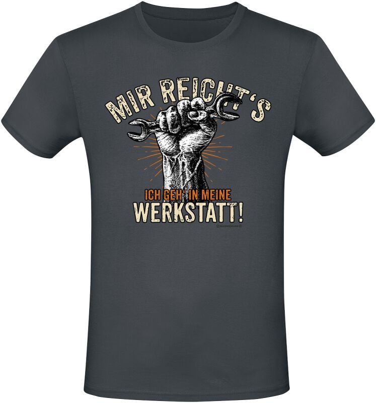 EMP "Mir reicht´s - Ich geh´ in meine Werkstatt!" T-Shirt grau von Sprüche