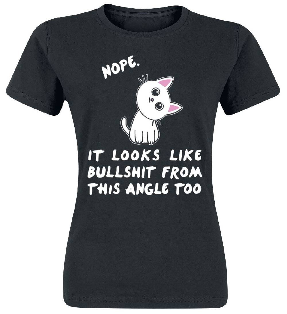EMP "Nope. It Looks Like Bullshit From This Angle Too" T-Shirt schwarz von Tierisch