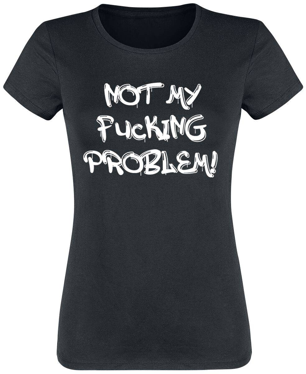 EMP "Not My Fucking Problem!" T-Shirt schwarz von Sprüche