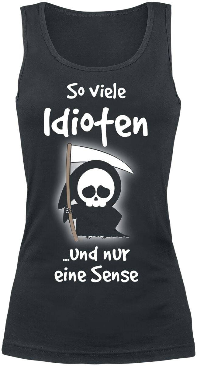 EMP "So viele Idioten und nur eine Sense" Top schwarz von Sprüche