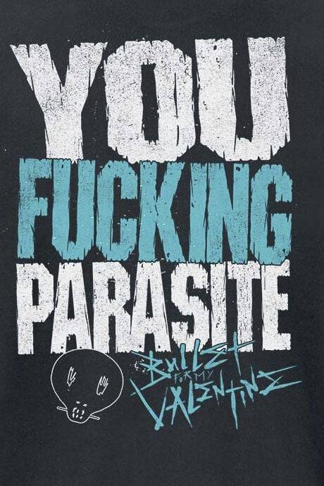 EMP "You Fucking Parasite" T-Shirt Schwarz Von Bullet For My Valentine