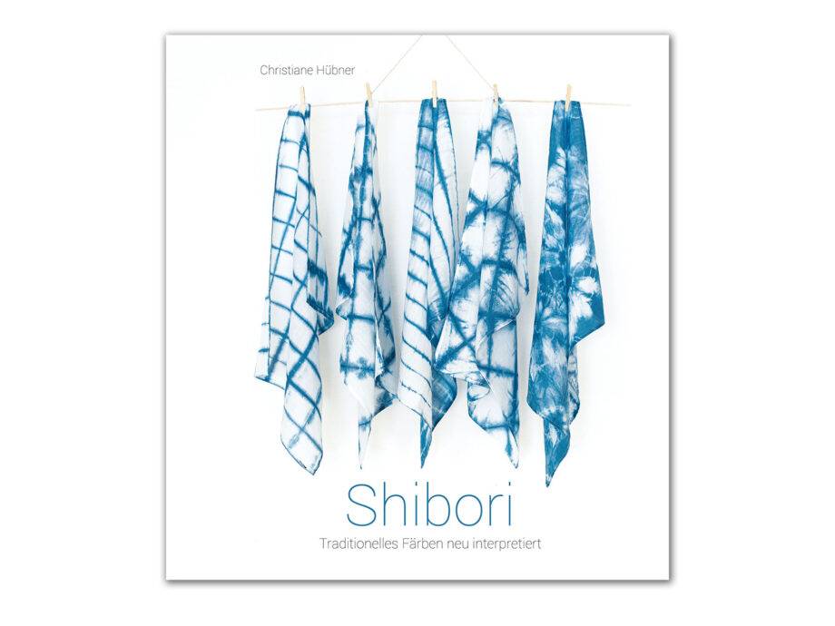 Renna Deluxe SHIBORI – Stoff japanisch färben, Kreativbuch