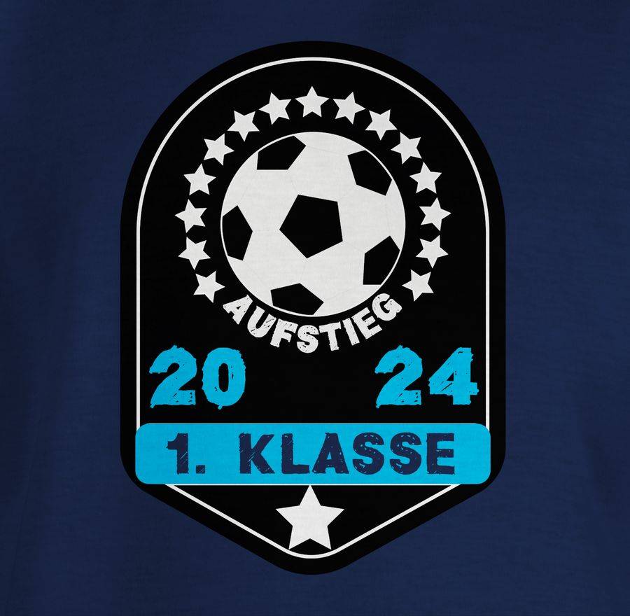 Shirtracer 2024 Aufstieg In Die 1. Klasse Fußball Shirts & Mehr Shirtracer