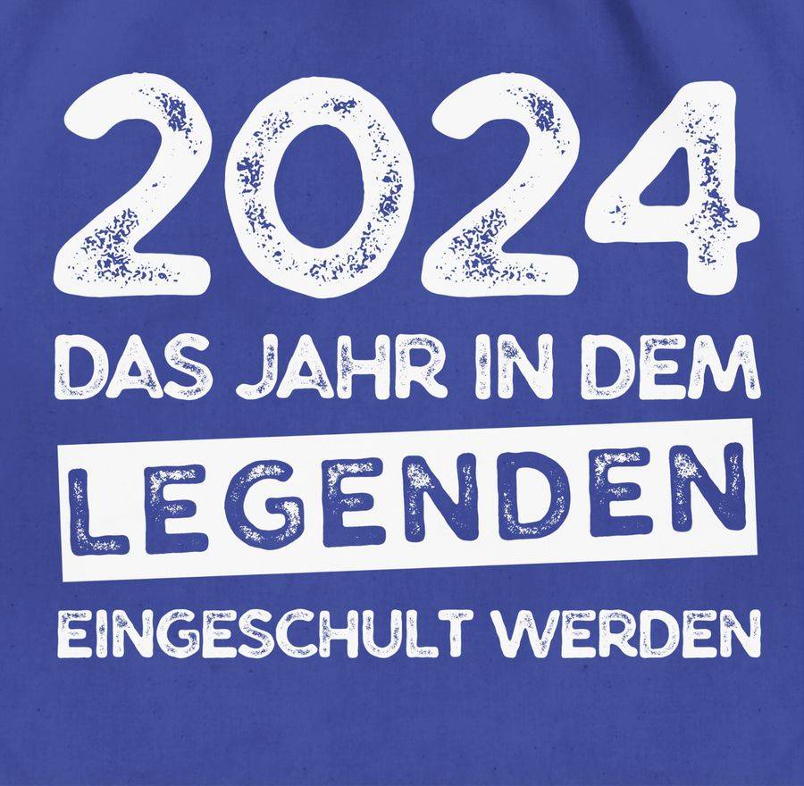 Shirtracer 2024 Das Jahr In Dem Legenden Eingeschult Werden: T-Shirt Turnbeutel Shirtracer