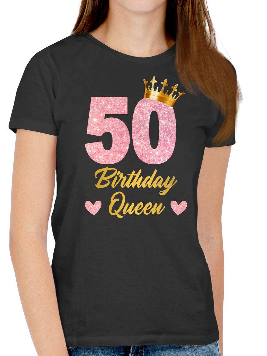 Shirtracer 50 Birthday Queen Geburtstags Königin Geburtstagsgeschenk 50 Shirts & Mehr Shirtracer