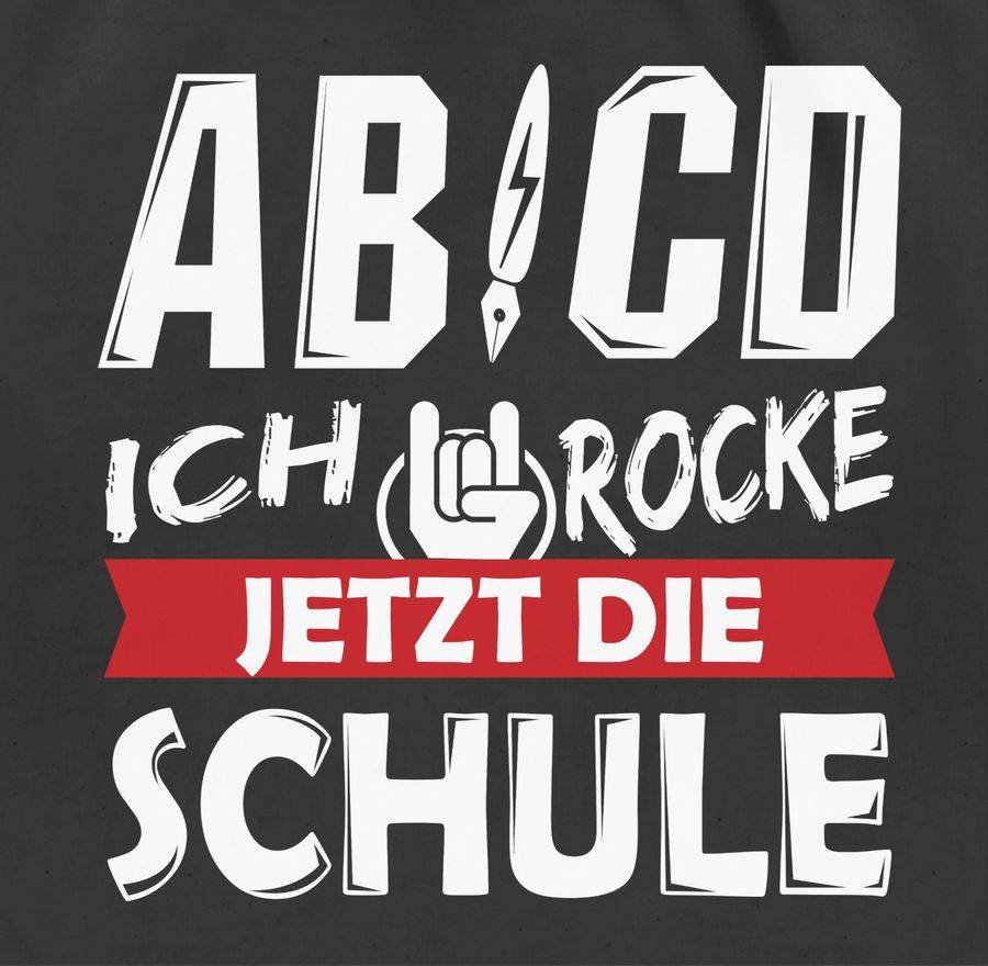 Shirtracer ABCD Ich Rocke Jetzt Die Schule Shirts & Mehr Shirtracer