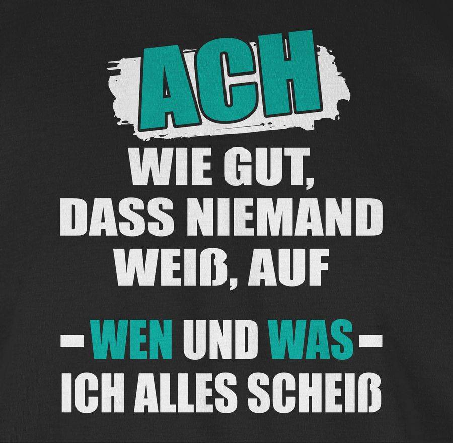 Shirtracer Ach Wie Gut, Dass Niemand Weiß: Tshirt Turnbeutel Shirtracer