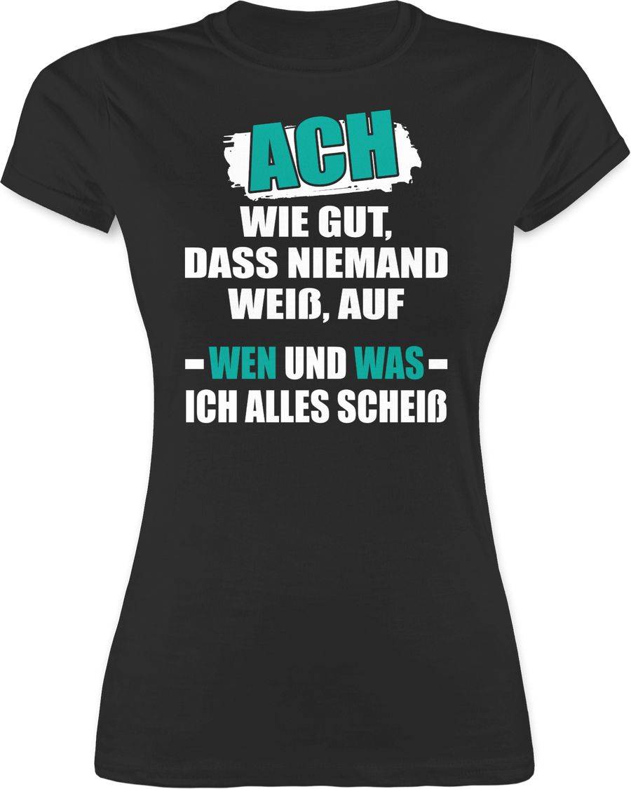 Shirtracer Ach wie gut, dass niemand weiß: Tshirt Turnbeutel Shirtracer