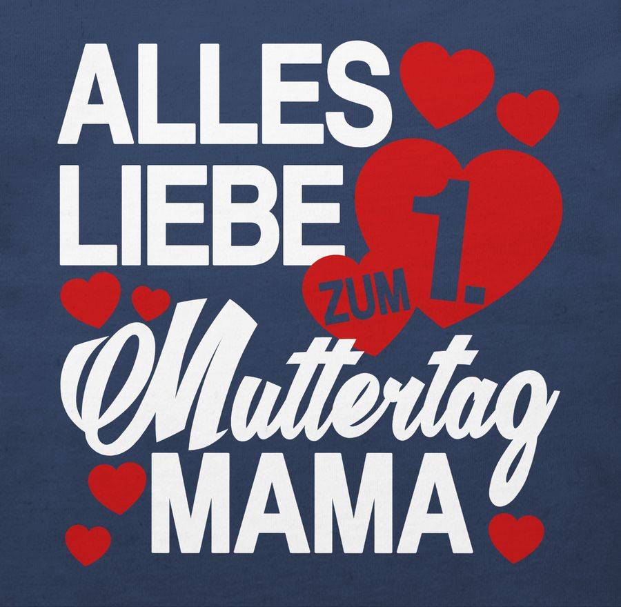 Shirtracer Alles Liebe Zum 1. Muttertag Mama - Rot/weiß: T-Shirt Turnbeutel Shirtracer