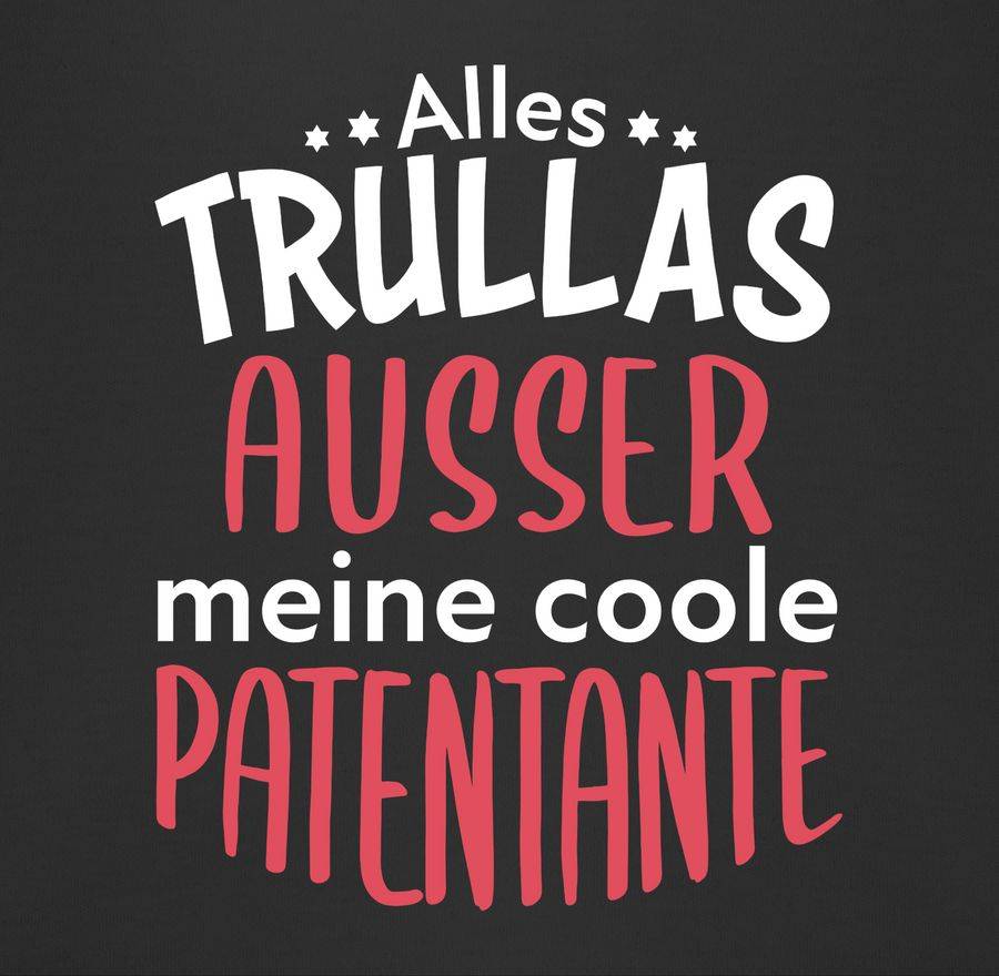 Shirtracer Alles Trullas Ausser Meine Coole Patentante: Tshirt Gym Bag Shirtracer