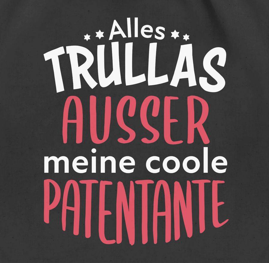 Shirtracer Alles Trullas Ausser Meine Coole Patentante: Tshirt Gym Bag Shirtracer