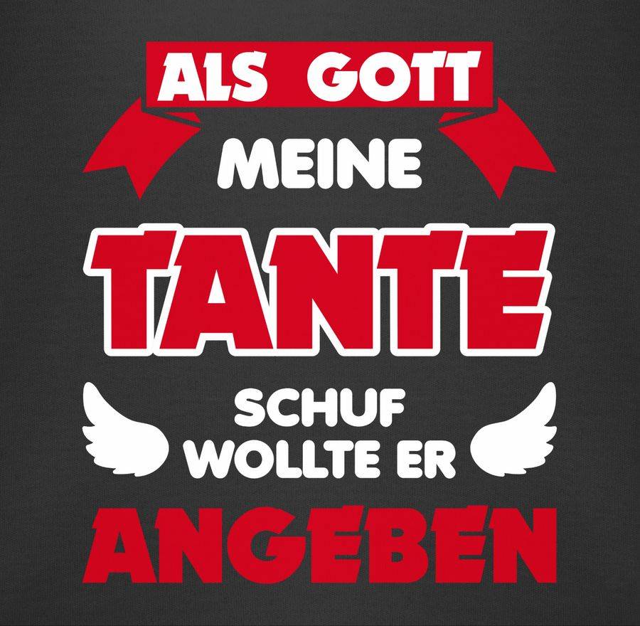 Shirtracer Als Gott Meine Tante Schuf Shirts & Mehr Shirtracer