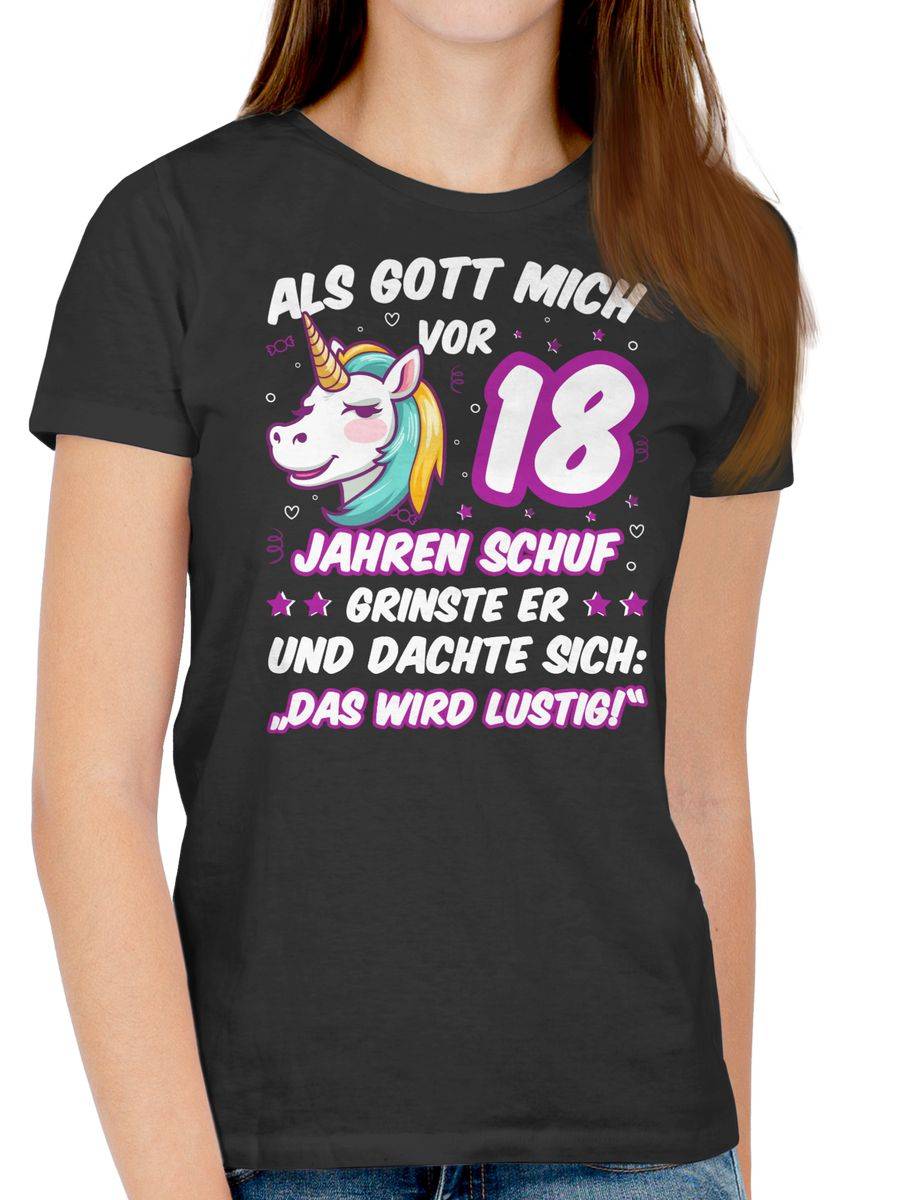 Shirtracer Als Gott Mich Vor 18 Jahren Schuf Grinste Er - Einhorn Einhornkopf: T-Shirt Ruck Shirtracer