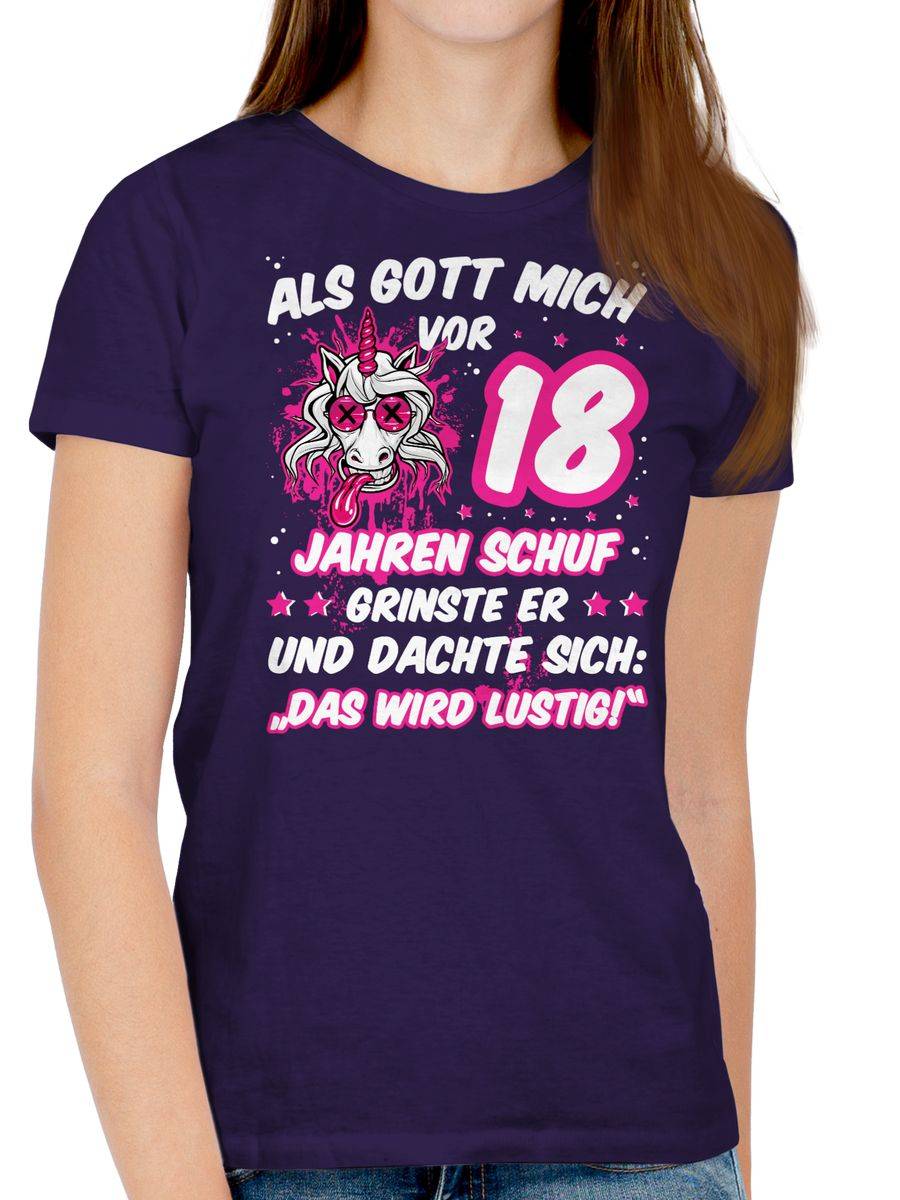 Shirtracer Als Gott Mich Vor 18 Jahren Schuf Grinste Er - Verrücktes Lustiges Einhorn Shi Shirtracer