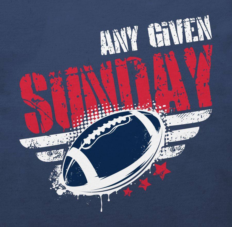 Shirtracer Any Given Sunday Football New England Shirts & Mehr Shirtracer