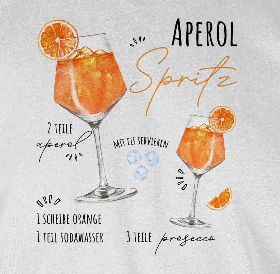 Shirtracer Aperol Spritz Rezept Lustig Geschenk Aperolfan Aperol Fanartikel Shirts & Mehr Shirtracer