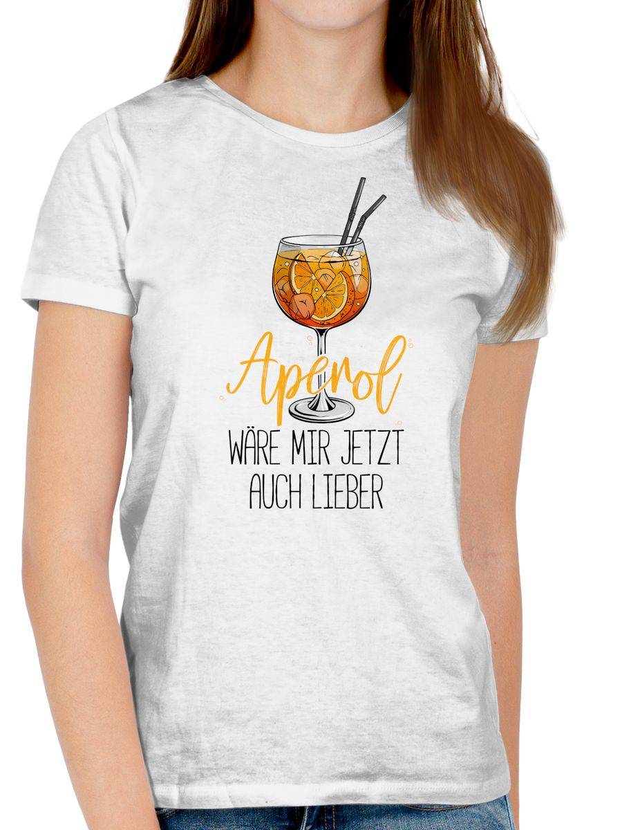 Shirtracer Aperol Wäre Mir Jetzt Auch Lieber - Lustige Geschenke Aperol Shirts & Mehr Shirtracer