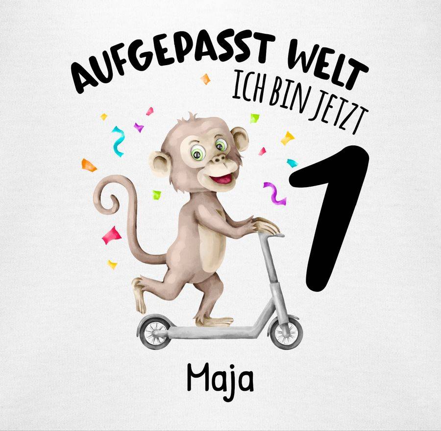 Shirtracer Aufgepasst Welt - Ich Bin Jetzt 1 - Affe Mit Name Zum Ersten Shirts & Mehr Shirtracer