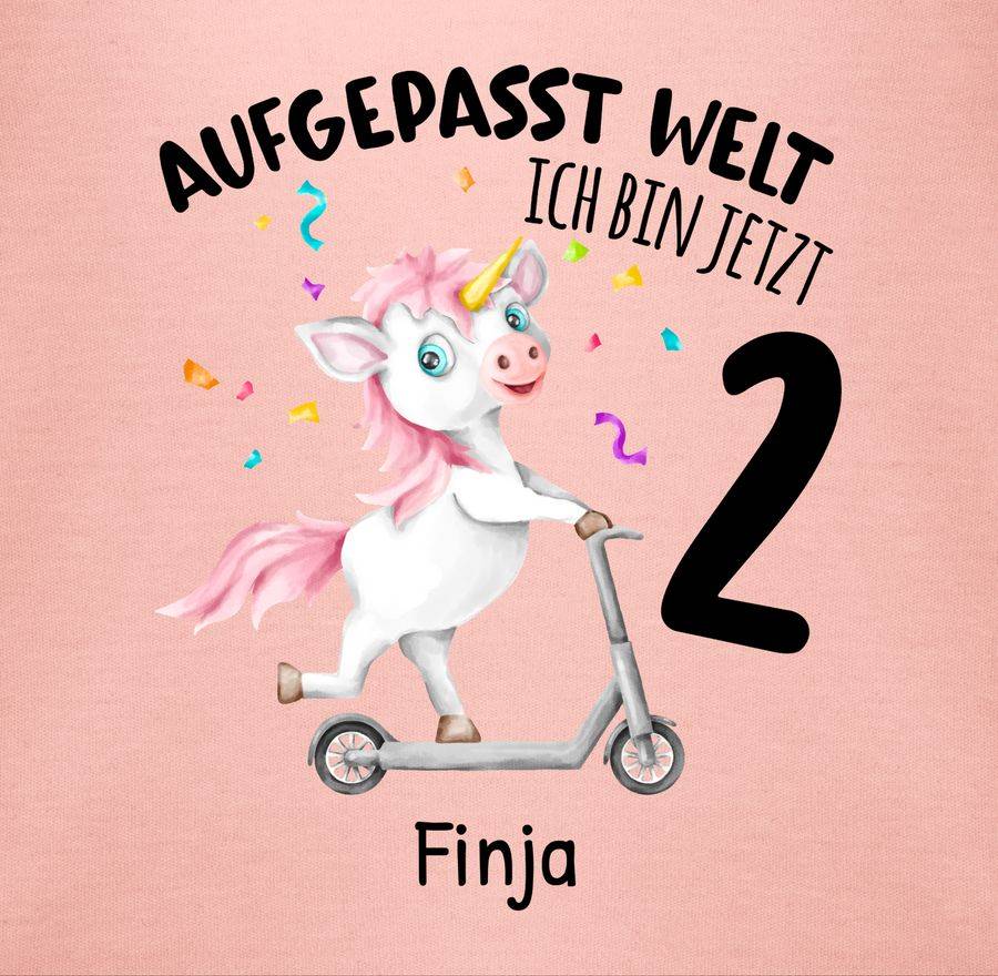 Shirtracer Aufgepasst Welt - Ich Bin Jetzt 2 - Einhorn Mit Name Zum Zweiten: T-Shirt Gym Ba Shirtracer