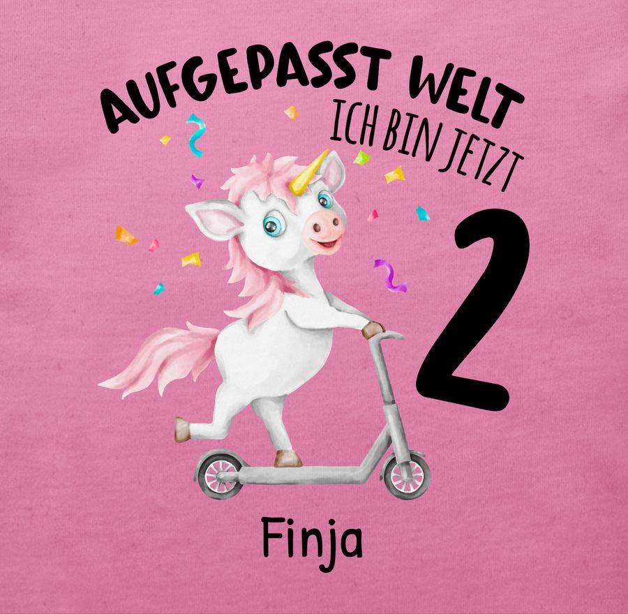 Shirtracer Aufgepasst Welt - Ich Bin Jetzt 2 - Einhorn Mit Name Zum Zweiten: T-Shirt Gym Ba Shirtracer