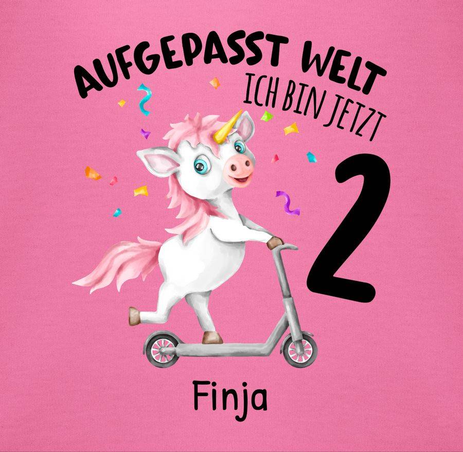 Shirtracer Aufgepasst Welt - Ich Bin Jetzt 2 - Einhorn Mit Name Zum Zweiten: T-Shirt Gym Ba Shirtracer