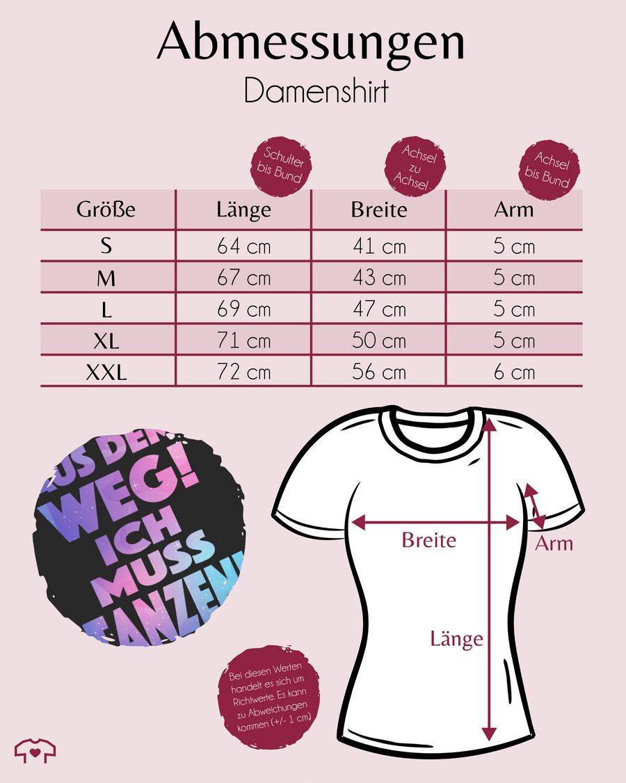 Shirtracer Aus Dem Weg! Ich Muss Tanzen! Shirts & Mehr Shirtracer